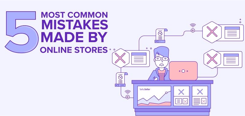 five_most_common_mistakes_made_by_online_stores